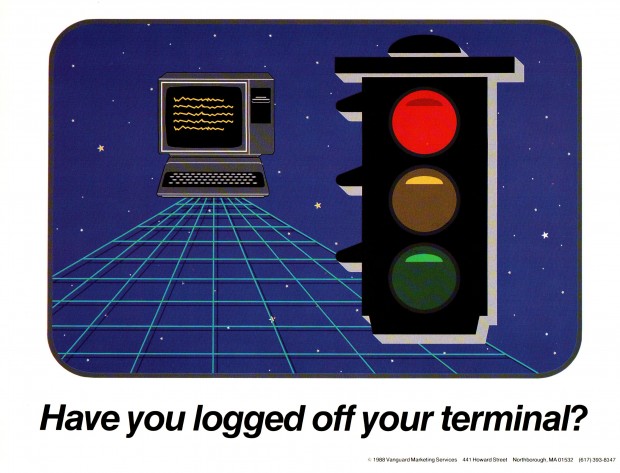 Have you logged off your terminal? - 80s Sysadmin Posters